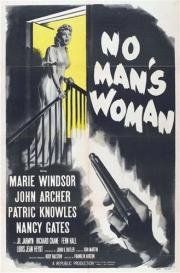 Женщина без мужчин (No Man's Woman) 1955