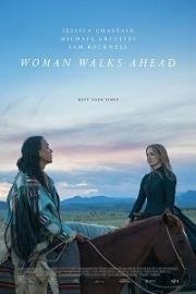Женщина идет впереди (Woman Walks Ahead) 2017