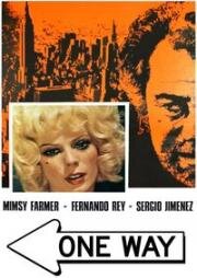 Жестокое лицо Нью-Йорка (La faccia violenta di New York (One Way)) 1973