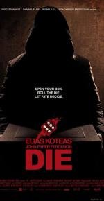 Жребий (Die) (2011)