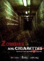 Зомби и сигареты (Zombies & Cigarettes) 2009