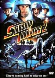Звёздный десант 2: Герой федерации (Starship Troopers 2: Hero of the Federation) 2004