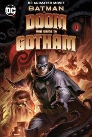 Бэтмен: Карающий рок над Готэмом (Batman: The Doom That Came to Gotham) (2023)