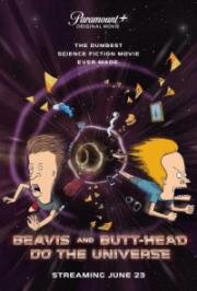 Бивис и Батт-Хед уделывают Вселенную (Beavis and Butt-Head Do the Universe) (2022)