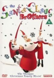 Братья Санта Клаусы (The Santa Claus Brothers) 2001