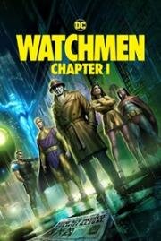 Хранители: Часть 1 (Watchmen: Chapter I) (2024)