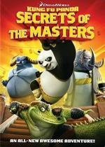 Кунг-Фу Панда: Секреты мастеров (Kung Fu Panda: Secrets of the Masters) 2011