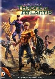 Лига Справедливости: Трон Атлантиды (Justice League: Throne of Atlantis) 2015