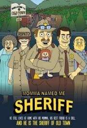 Мама назвала меня Шерифом (Momma Named Me Sheriff) 2021