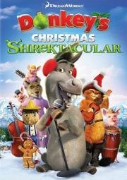 Рождественский Шректакль Осла (Donkey's Christmas Shrektacular) 2010