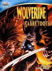 Рыцари Марвел (Marvel Knights. Wolverine Vs. Sabretooth) 2014