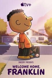 Снупи представляет: Добро пожаловать домой, Франклин (Snoopy Presents: Welcome Home, Franklin) 2024