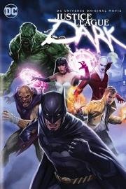 Темная Вселенная (Justice League Dark) 2017