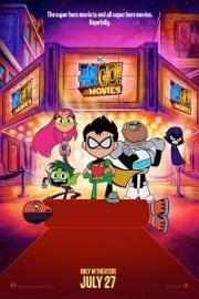 Юные титаны, вперед! (Teen Titans Go! To the Movies) 2018
